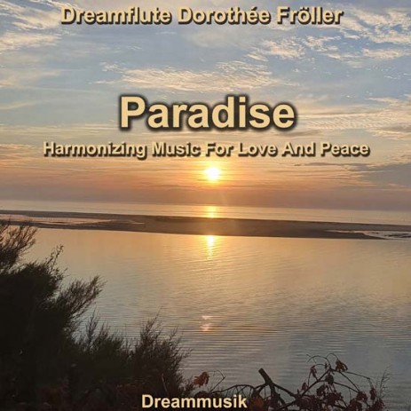 Paradise - beautiful relaxing music